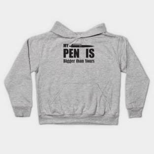 My Pen Bigger 01 Kids Hoodie